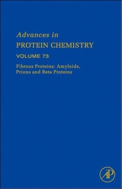 Fibrous Proteins: Amyloids, Prions and Beta Proteins