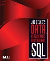 Joe Celko's Data, Measurements and Standards in SQL