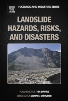 Landslide Hazards, Risks, and Disasters