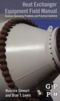 Heat Exchanger Equipment Field Manual