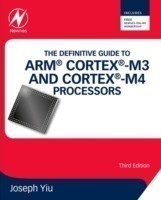 Definitive Guide to ARM® Cortex®-M3 and Cortex®-M4 Processors