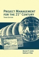 Project Management for the 21st Century