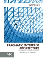 Pragmatic Enterprise Architecture