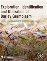 Exploration, Identification and Utilization of Barley Germplasm