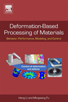 Deformation-Based Processing of Materials