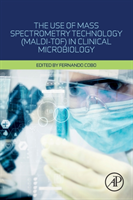 Use of Mass Spectrometry Technology (MALDI-TOF) in Clinical Microbiology