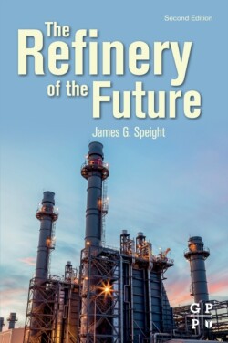 Refinery of the Future