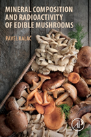 Mineral Composition and Radioactivity of Edible Mushrooms