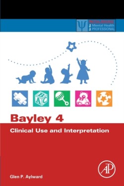 Bayley 4 Clinical Use and Interpretation