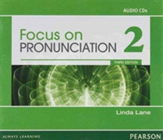Focus on Pronunciation, 3rd Edition 2 Classroom Audio CDs