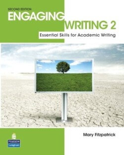 Engaging Writing 2 Student Book with ProofWriter Essential Skills for Academic Writing