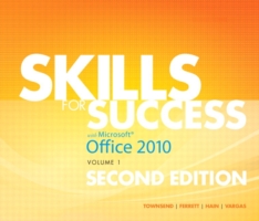 Skills for Success with Office 2010