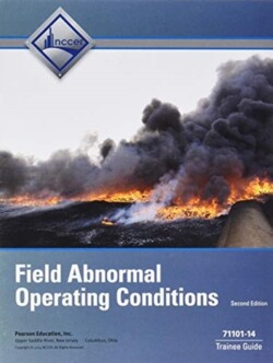71101-14 Field Abnormal Operating Conditions Trainee Guide