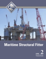 Maritime Structural Fitter Trainee Guide, Level 2