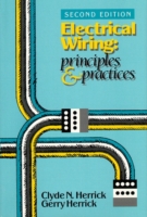 Electrical Wiring:Principles and Practices