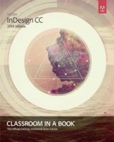 Adobe InDesign CC Classroom in a Book (2014 Release)