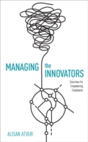 Managing the Innovators