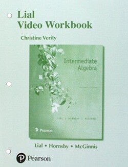 Lial Video Workbook for Intermediate Algebra