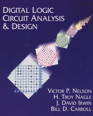 Digital Logic Circuit Analysis and Design