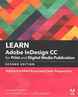 Learn Adobe InDesign CC for Print and Digital Media Publication