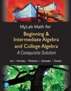 MyLab Math with Pearson eText Access Code (18 Weeks) for Beginning & Intermediate Algebra and College Algebra