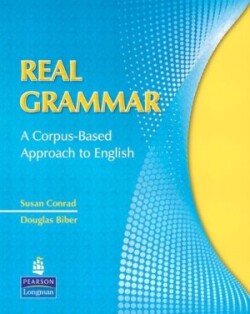 Real Grammar A Corpus-Based Approach to English