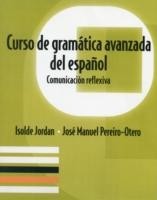 Curso de gramática avanzada del español Comunicacion reflexiva