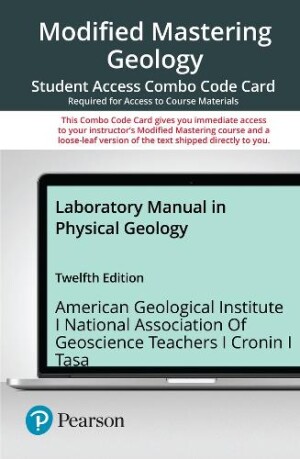 Laboratory Manual in Physical Geology -- Modified Mastering Geology with Pearson eText + Print Combo Access Code