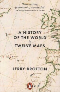 History of the World in Twelve Maps