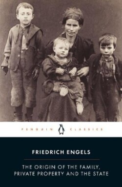 Origin of the Family, Private Property and the State