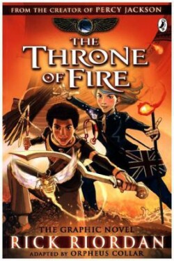 Throne of Fire: The Graphic Novel (The Kane Chronicles Book 2)