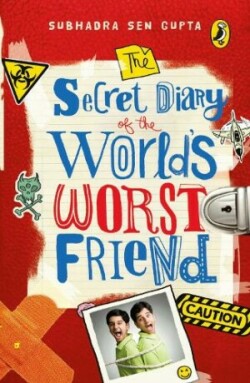 Secret Diary Of The World's Worst Friend