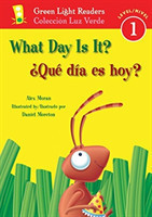 Que dia es hoy?/What Day Is It?