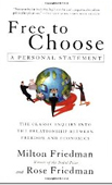 Free to Choose: A Personal Statement