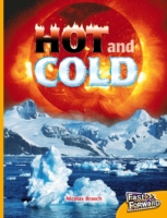 Hot and Cold