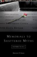 Memorials to Shattered Myths