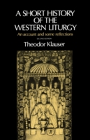 Short History of the Western Liturgy