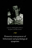 Dementia: Management of Behavioural and Psychological Symptoms