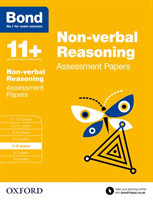 Bond 11+: Non-verbal Reasoning: Assessment Papers