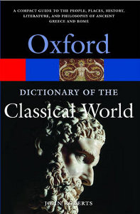 Oxford Dictionary of the Classical World (Oxford Paperback Reference)