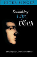 Rethinking Life and Death