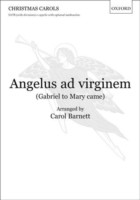 Angelus ad virginem (Gabriel to Mary came)