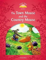 Classic Tales New Edition 2 Town Mouse and Country Mouse + mp3