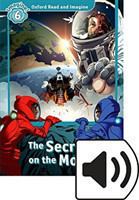 Oxford Read and Imagine 6 Secret on the Moon + mp3