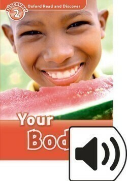 Oxford Read and Discover 2 Your Body + mp3