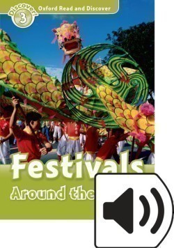 Oxford Read and Discover 3 Festivals Around the World + mp3