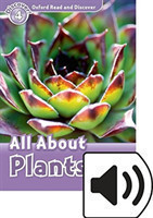 Oxford Read and Discover 4 All About Plants + mp3