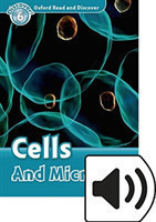 Oxford Read and Discover 6 Cells and Microbes + mp3