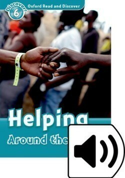 Oxford Read and Discover 6 Helping Around the World + mp3