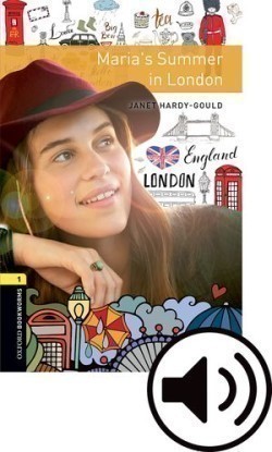 Oxford Bookworms Library 1 Maria's Summer in London + mp3 Graded readers for secondary and adult learners